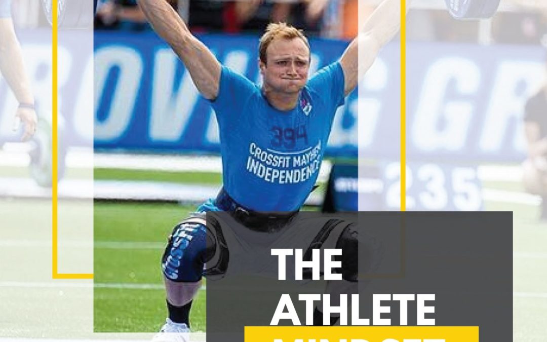 Athlete Mindset | Ted Starkweather of CrossFit Mayhem Independence