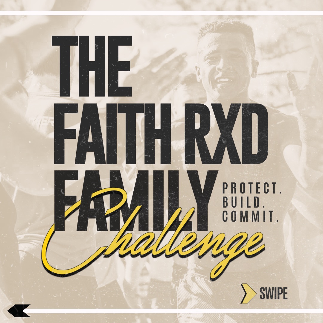 The 2021 FAITH RXD Family Challenge Chapter Support FAITH RXD